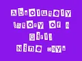 Absolutely (Story of a Girl) - Nine Days [lyrics video]