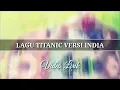 Titanic versi india
