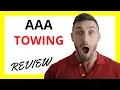 AAA Towing Review Pros and Cons