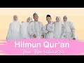 Download Lagu Hilmun Qur'an cover by Dewi Hajar \u0026 Keluarga