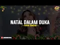 Lagu Natal Dalam Duka - Putri Siagian (Lirik Lagu Natal) Natal kali ini Kurayakan tanpa orang terkasih