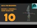 Rigging Character in Maya for Beginners Tutorial Part 10