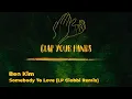 Ben Kim - Somebody To Love (LP Giobbi Remix)