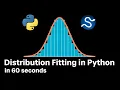 Python Data Analysis Hack Fitting Data to a Distribution in 60 Seconds