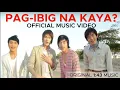Download Lagu PAG-IBIG NA KAYA? (PiNK) by 1:43 Official Music Video- Awit Awards Nominee