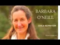 Barbara O Neill Full Episode on Child Nutrition