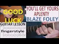 YOU'LL GET YOURS APLENTY - BLAZE FOLEY fingerstyle GUITAR LESSON