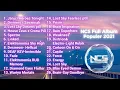 Download Lagu NCS FULL ALBUM POPULER 2022 | Lagu NCS paling terbaik saat ini