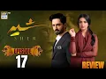 Download Lagu Sher drama Episode 17 Review Promo | Big Interesting Twist Explain | Golden Performance Explain