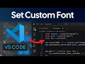 How to Set Up a Custom Font in VS Code