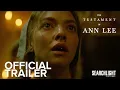 Lagu THE TESTAMENT OF ANN LEE | Official Trailer | Searchlight Pictures