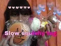 SLOW SQUISHY TAG ft: nurlaila salsabilla