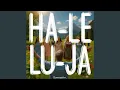 Download Lagu Ha-Le-Lu-Ja