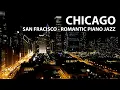 Download Lagu Night Jazz in Chicago 🌌 Smooth Piano Instrumental Music with Relaxing Background for Deep Sleep