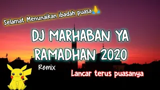 Download DJ MARHABAN YA RAMADHAN REMIX FULL BASS (Reggae sk) MP3