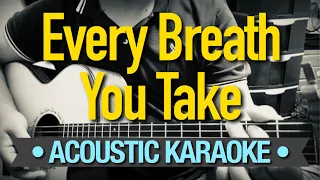 Every Breath You Take - The Police (Acoustic Karaoke)