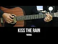 Kiss The Rain - Yiruma | EASY Guitar Tutorial - Chords / Lyrics - Guitar Lessons