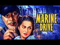 Lagu मुंबई का हार या अपराध का अड्डा? Marine Drive (1955) Full Movie | Ajit, Bina Rai | Action Movie
