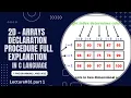 2D - arrays in C Programming Language Declaration Process Lecture 31 part 1
