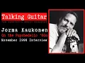 Jorma Kaukonen on the Jefferson Airplane and Psychedelic 1960s