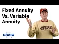 Annuities Explained - Fixed Annuity vs Variable Annuity
