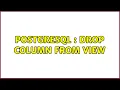PostgreSQL drop column from view
