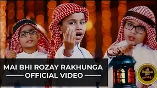 Download mai bhi roze rakhunga | Roohani Kidz Vol 1 MP3