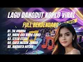 Download Lagu TIA MONIKA-RINDU AKU RINDU KAMU-LAGU DANGDUT KOPLO TERBARU 2025-FULL ALBUM