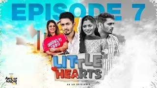 Little Hearts - Episode 7 | AWESOME MACHI | AM ORIGINALS | #awesomemachi #littlehearts