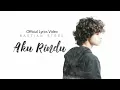 Bastian Steel - Aku Rindu (Lyrics Video)