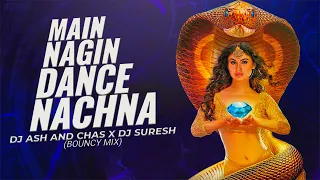 nagin dance nachna dj ash u0026 chas x dj suresh bouncy mix hindi dj song nagin dance dj song