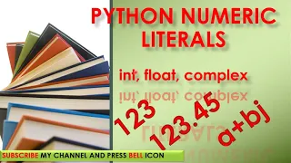 PYTHON NUMERIC LITERALS