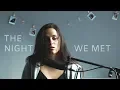 Download Lagu The Night We Met - Lord Huron (cover)