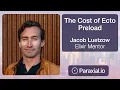 Jacob Luetzow The Cost of Ecto Preload