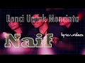 Download Lagu || Naif - Benci untuk Mencinta || Lyrics Video ||