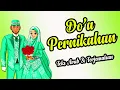 Download Lagu Do'a Khusus Pengantin Setelah Akad Nikah [Doa Pernikahan] || Allohumma Allif Bainahumaa