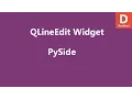 PySide Text box Widget QLineEdit