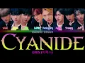 Download Lagu [VOSTFR] EPEX (이펙스) - Cyanide (Han/Rom/FR Color Coded Lyrics)