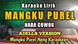 Download MANGKU PUREL KARAOKE Nada Cowok - Mangku Purel karaoke Adella Version - Mangku purel neng karaokean MP3