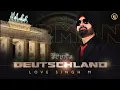 Download Lagu Deutschland : Love singh M | Official Video | Latest Panjabi Songs 2024 | New Punjabi Song 2024
