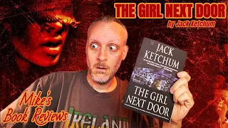 Download The Girl Next Door by Jack Ketchum Just Might Be The Most Uncomfortable I've Ever Been Reading MP3