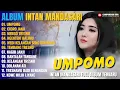 Download Lagu Album Intan Mandasari || UMPOMO - CIDRO JANJI - MERGO TRESNO - Dangdut Jawa Full Album Terbaru 2025