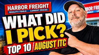 These 10 August ITC DEALS at Harbor Freight are INSANE August 26