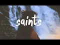 Download Lagu Echos - Saints (Lyric Video)