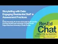 ResEdChat Ep 114 Storytelling with Data Engaging Residential Staff in Assessment Practices