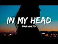 Download Lagu Anna Hamilton - In My Head (Lyrics)