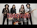Lagu KOES PLUS - BUAT APA SUSAH I REGGAE Blends SKA Style I Best Female Cover