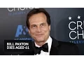 Aliens actor Bill Paxton dead at 61 from heart failure