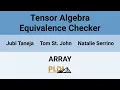ARRAY 26 Tensor Algebra Equivalence Checker