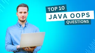 Top 10 OOPs Concepts Interview Questions in Java Must-Know Java Interview Q A